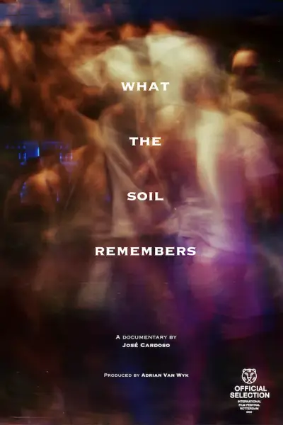 What the Soil Remembers film poster