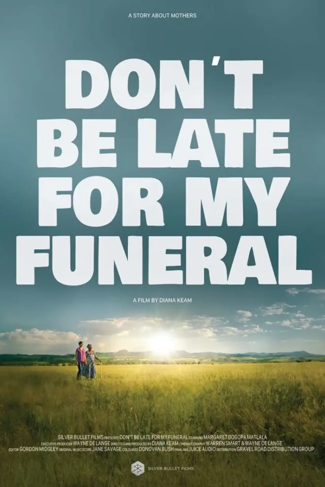 Don't Be Late for My Funeral